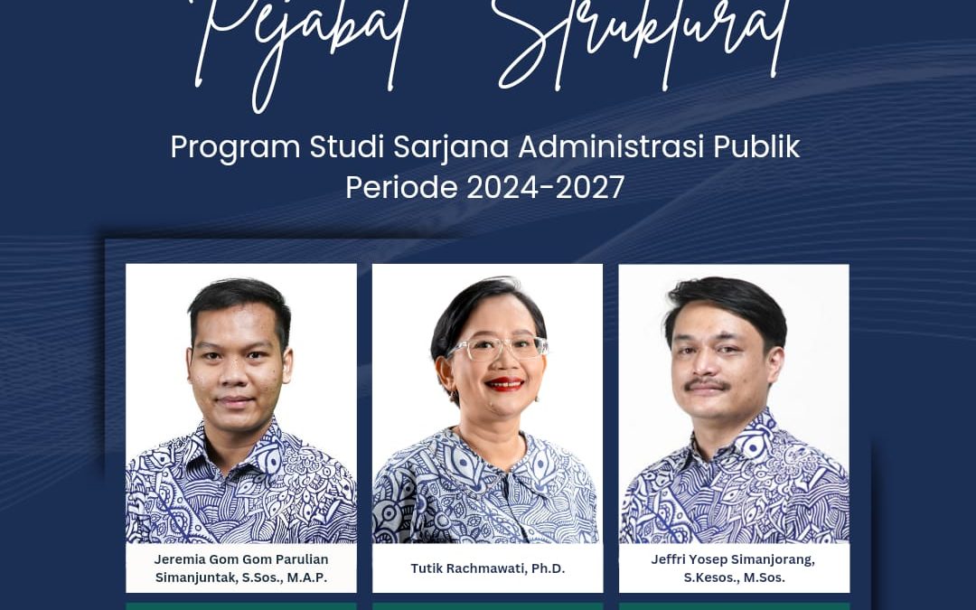 PELANTIKAN PEJABAT STRUKTURAL PROGRAM STUDI ADMINISTRASI PUBLIK 2024-2027